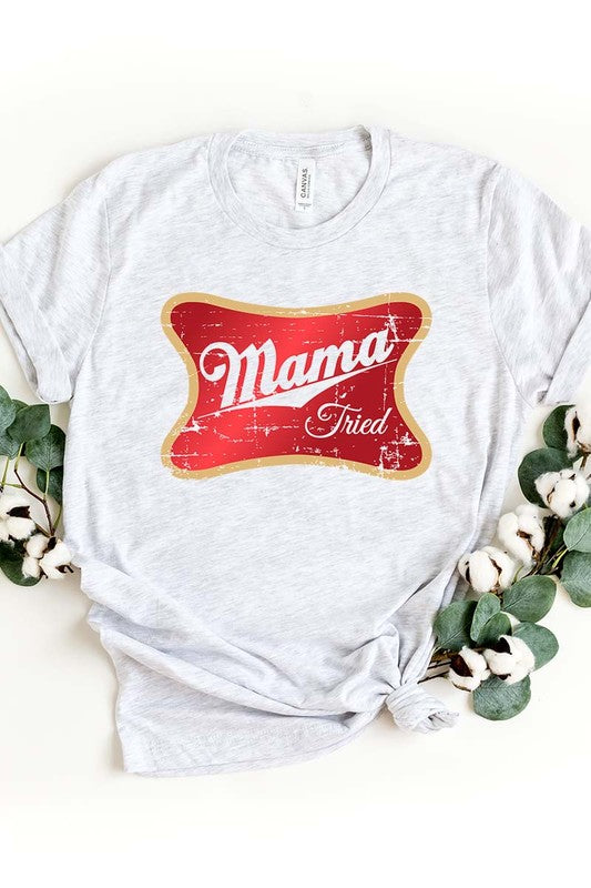 Mama Tried Graphic Tee