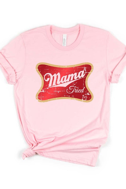 Mama Tried Graphic Tee