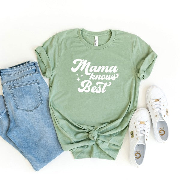 Mama Knows Best Short Sleeve Graphic Tee