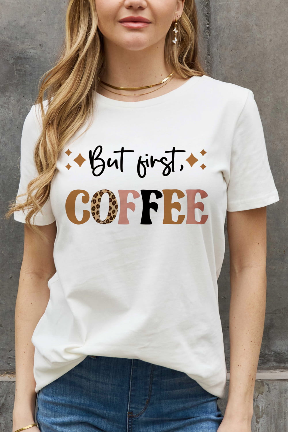 Simply Love BUT FIRST COFFEE Graphic Cotton Tee